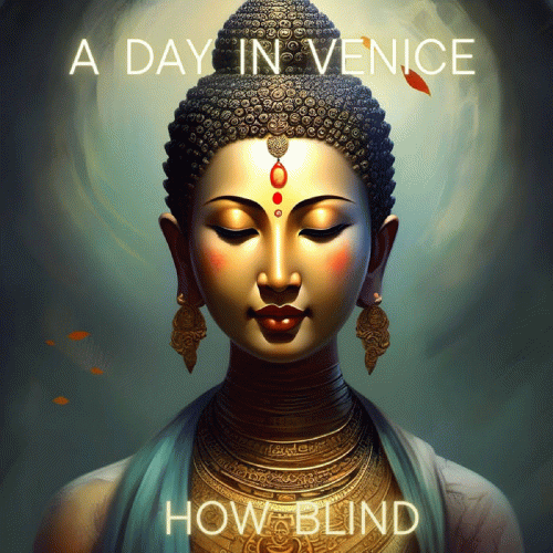 A Day In Venice : How Blind